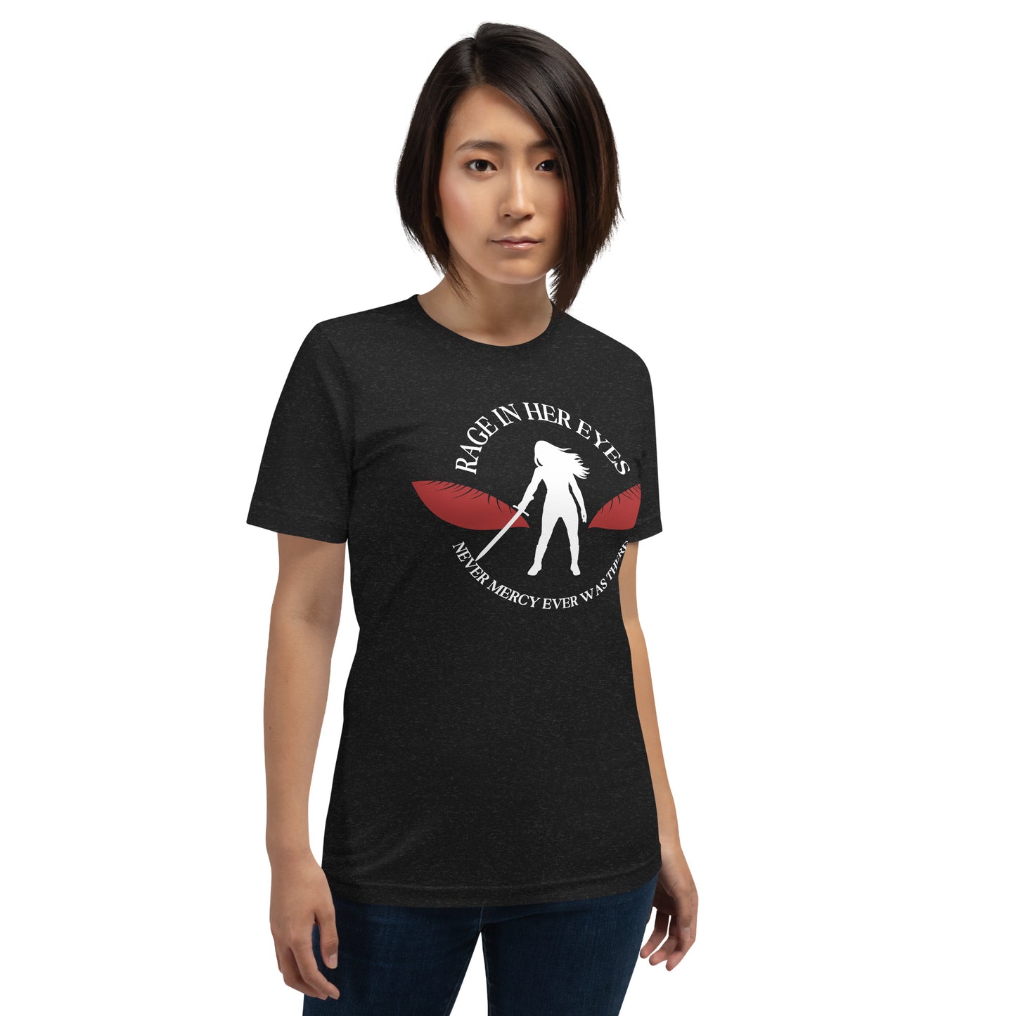 Rage In Her Eyes Unisex T-Shirt (red eyes)