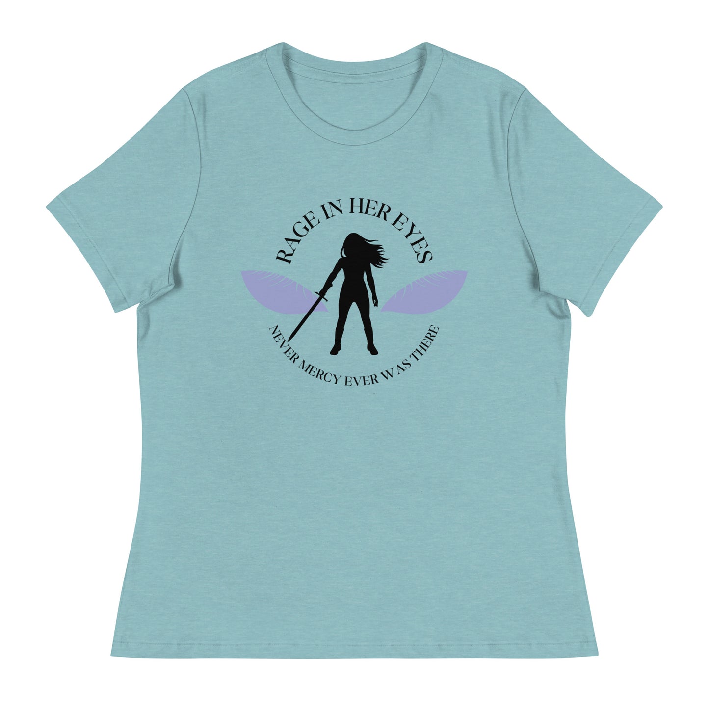 Rage In Her Eyes Unisex T-Shirt (blue eyes)
