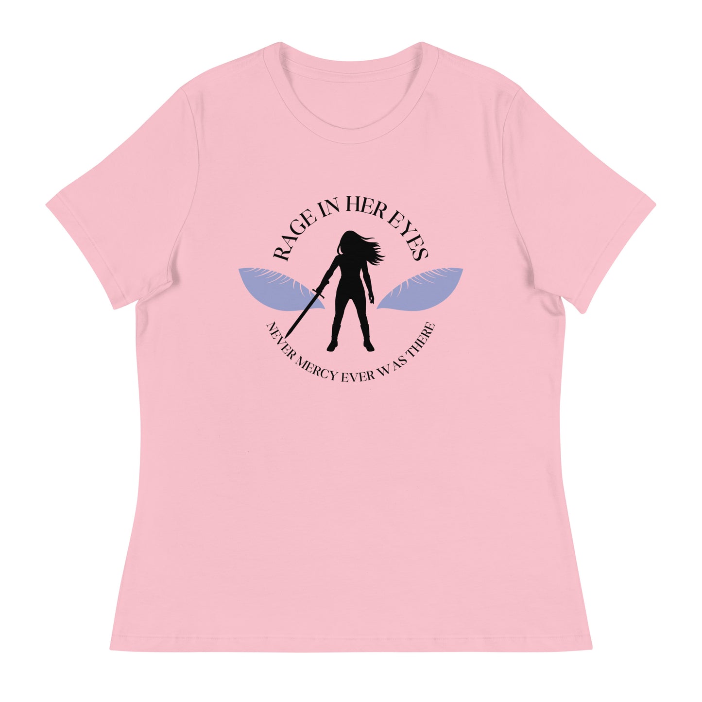 Rage In Her Eyes Unisex T-Shirt (blue eyes)